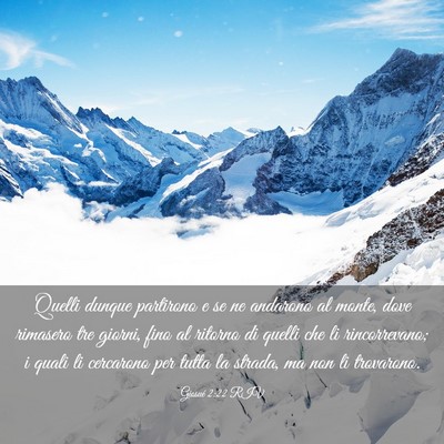 Picture 03 - Giosué 2:22 RIV - Quelli dunque partirono e se ne andarono al - Bible Verse Picture