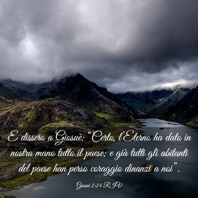 Picture 03 - Giosué 2:24 RIV - E dissero a Giosuè: “Certo, l’Eterno ha dato - Bible Verse Picture