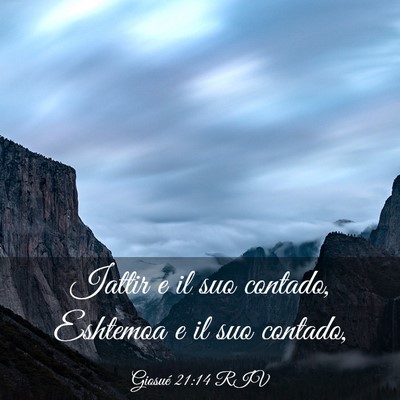 Picture 03 - Giosué 21:14 RIV - Iattir e il suo contado, Eshtemoa e il suo - Bible Verse Picture