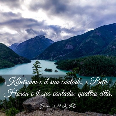 Picture 03 - Giosué 21:22 RIV - Kibetsaim e il suo contado, e Beth-Horon e il suo - Bible Verse Picture