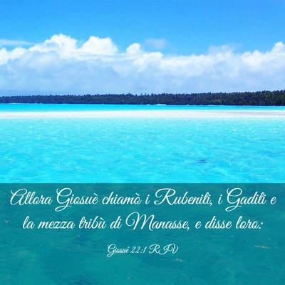Picture 03 - Giosué 22:1 RIV - Allora Giosuè chiamò i Rubeniti, i Gaditi e la - Bible Verse Picture