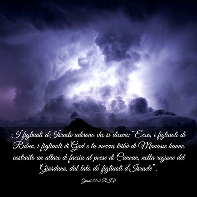 Picture 03 - Giosué 22:11 RIV - I figliuoli d’Israele udirono che si diceva: - Bible Verse Picture