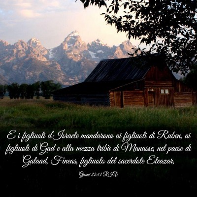 Picture 03 - Giosué 22:13 RIV - E i figliuoli d’Israele mandarono ai figliuoli - Bible Verse Picture