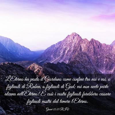 Picture 03 - Giosué 22:25 RIV - L’Eterno ha posto il Giordano come confine tra - Bible Verse Picture