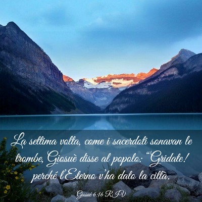 Picture 03 - Giosué 6:16 RIV - La settima volta, come i sacerdoti sonavan le - Bible Verse Picture