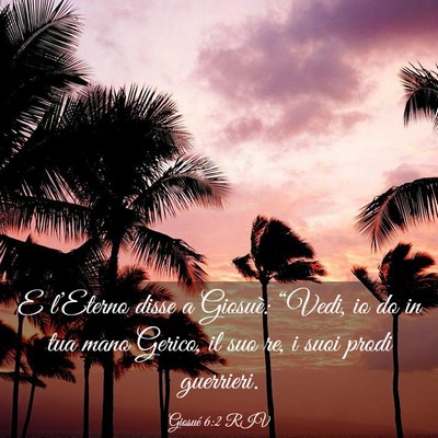 Picture 03 - Giosué 6:2 RIV - E l’Eterno disse a Giosuè: “Vedi, io do in - Bible Verse Picture