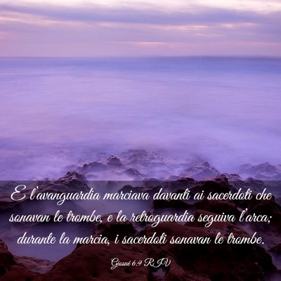 Picture 03 - Giosué 6:9 RIV - E l’avanguardia marciava davanti ai sacerdoti - Bible Verse Picture