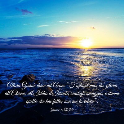 Picture 03 - Giosué 7:19 RIV - Allora Giosuè disse ad Acan: “Figliuol mio, - Bible Verse Picture