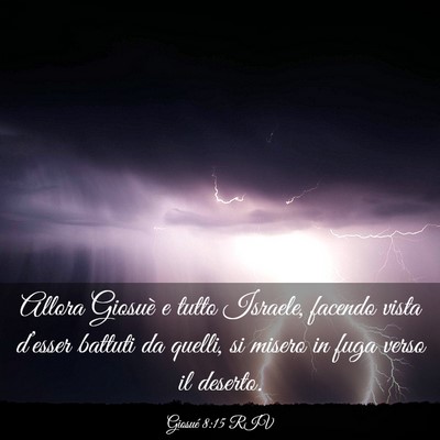 Picture 03 - Giosué 8:15 RIV - Allora Giosuè e tutto Israele, facendo vista - Bible Verse Picture