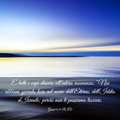 Picture 03 - Giosué 9:19 RIV - E tutti i capi dissero all’intera raunanza: - Bible Verse Picture