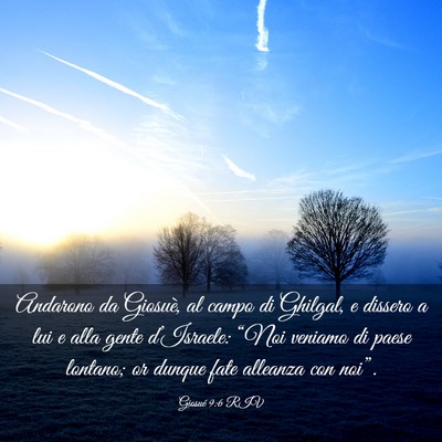 Picture 03 - Giosué 9:6 RIV - Andarono da Giosuè, al campo di Ghilgal, e - Bible Verse Picture