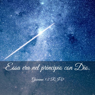 Picture 03 - Giovanni 1:2 RIV - Essa era nel principio con - Bible Verse Picture
