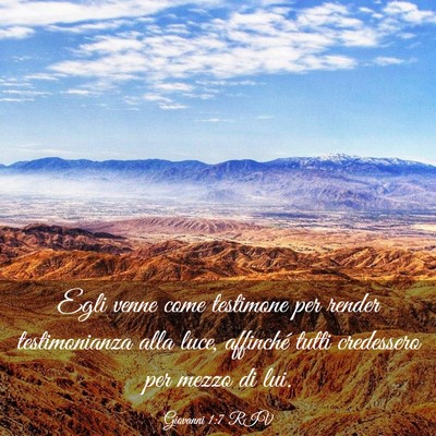Picture 03 - Giovanni 1:7 RIV - Egli venne come testimone per render - Bible Verse Picture