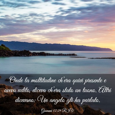 Picture 03 - Giovanni 12:29 RIV - Onde la moltitudine ch’era quivi presente e - Bible Verse Picture