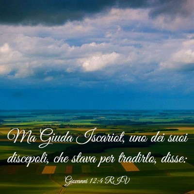 Picture 03 - Giovanni 12:4 RIV - Ma Giuda Iscariot, uno dei suoi discepoli, che - Bible Verse Picture