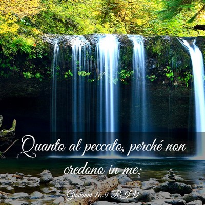 Picture 03 - Giovanni 16:9 RIV - Quanto al peccato, perché non credono in - Bible Verse Picture