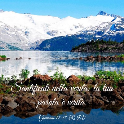 Picture 03 - Giovanni 17:17 RIV - Santificali nella verità: la tua parola è - Bible Verse Picture