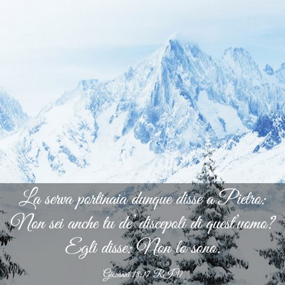 Picture 03 - Giovanni 18:17 RIV - La serva portinaia dunque disse a Pietro: Non sei - Bible Verse Picture