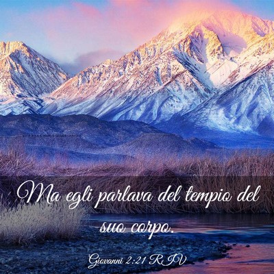 Picture 03 - Giovanni 2:21 RIV - Ma egli parlava del tempio del suo - Bible Verse Picture
