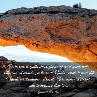 Picture 03 - Giovanni 20:19 RIV - Or la sera di quello stesso giorno, ch’era il - Bible Verse Picture