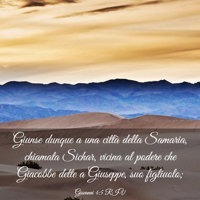 Picture 03 - Giovanni 4:5 RIV - Giunse dunque a una città della Samaria, - Bible Verse Picture
