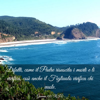 Picture 03 - Giovanni 5:21 RIV - Difatti, come il Padre risuscita i morti e li - Bible Verse Picture