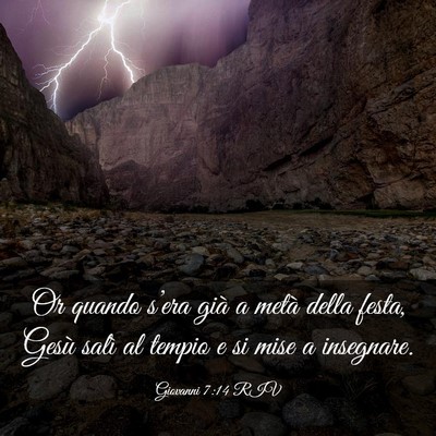 Picture 03 - Giovanni 7:14 RIV - Or quando s’era già a metà della festa, Gesù - Bible Verse Picture
