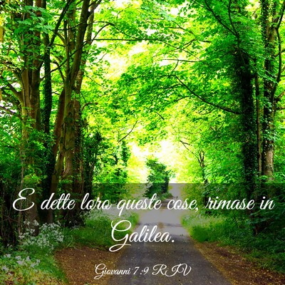 Picture 03 - Giovanni 7:9 RIV - E dette loro queste cose, rimase in - Bible Verse Picture