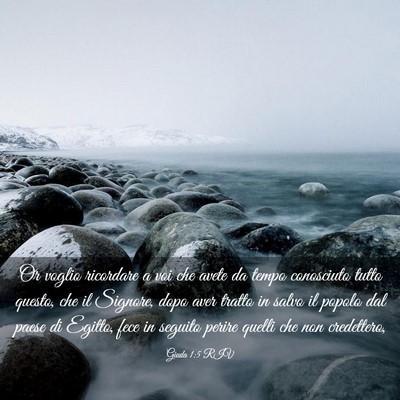 Picture 03 - Giuda 1:5 RIV - Or voglio ricordare a voi che avete da tempo - Bible Verse Picture