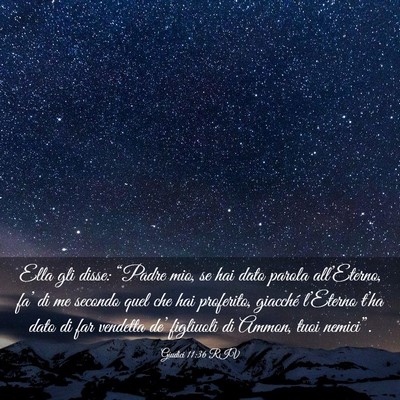 Picture 03 - Giudici 11:36 RIV - Ella gli disse: “Padre mio, se hai dato parola - Bible Verse Picture