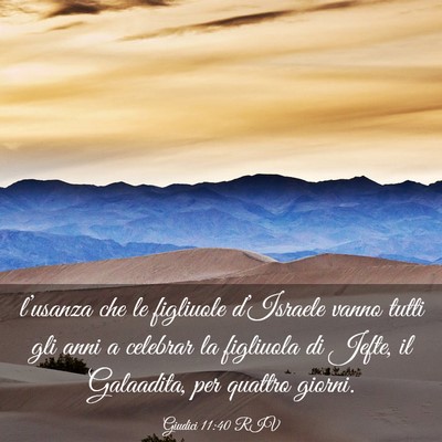 Picture 03 - Giudici 11:40 RIV - l’usanza che le figliuole d’Israele vanno - Bible Verse Picture