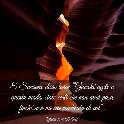 Picture 03 - Giudici 15:7 RIV - E Sansone disse loro: “Giacché agite a questo - Bible Verse Picture