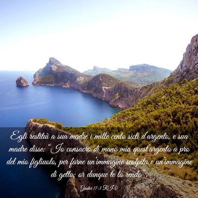 Picture 03 - Giudici 17:3 RIV - Egli restituì a sua madre i mille cento sicli - Bible Verse Picture