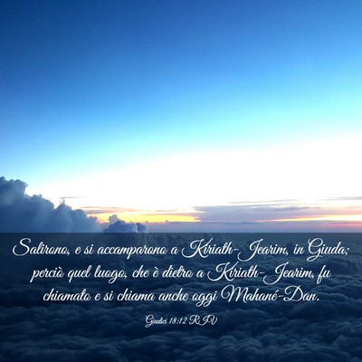 Picture 03 - Giudici 18:12 RIV - Salirono, e si accamparono a Kiriath-Jearim, in - Bible Verse Picture