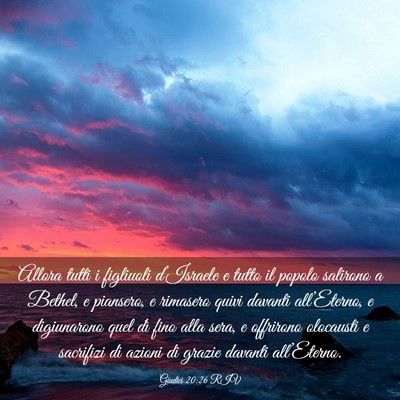 Picture 03 - Giudici 20:26 RIV - Allora tutti i figliuoli d’Israele e tutto il - Bible Verse Picture