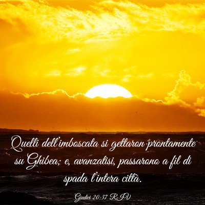 Picture 03 - Giudici 20:37 RIV - Quelli dell’imboscata si gettaron prontamente - Bible Verse Picture