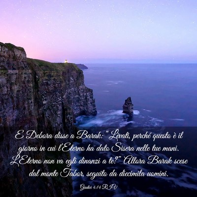 Picture 03 - Giudici 4:14 RIV - E Debora disse a Barak: “Lèvati, perché - Bible Verse Picture