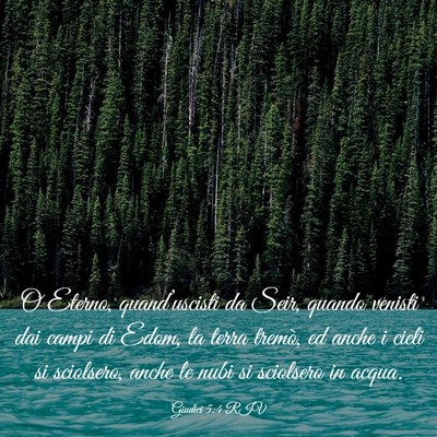 Picture 03 - Giudici 5:4 RIV - O Eterno, quand’uscisti da Seir, quando venisti - Bible Verse Picture