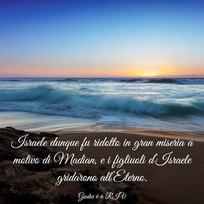 Picture 03 - Giudici 6:6 RIV - Israele dunque fu ridotto in gran miseria a - Bible Verse Picture