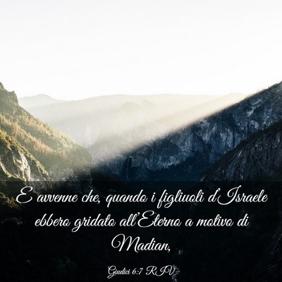 Picture 03 - Giudici 6:7 RIV - E avvenne che, quando i figliuoli d’Israele - Bible Verse Picture