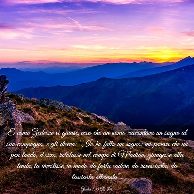 Picture 03 - Giudici 7:13 RIV - E come Gedeone vi giunse, ecco che un uomo - Bible Verse Picture