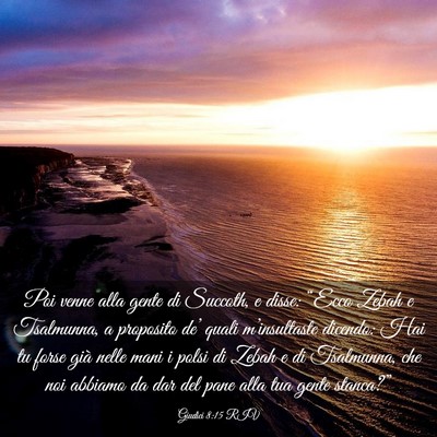 Picture 03 - Giudici 8:15 RIV - Poi venne alla gente di Succoth, e disse: “Ecco - Bible Verse Picture