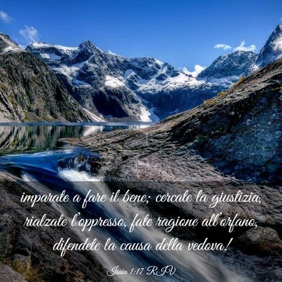 Picture 03 - Isaia 1:17 RIV - imparate a fare il bene; cercate la giustizia, - Bible Verse Picture