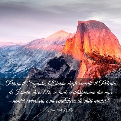 Picture 03 - Isaia 1:24 RIV - Perciò il Signore, l’Eterno degli eserciti, il - Bible Verse Picture