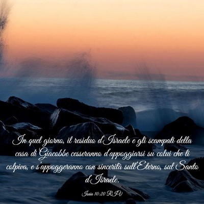 Picture 03 - Isaia 10:20 RIV - In quel giorno, il residuo d’Israele e gli - Bible Verse Picture