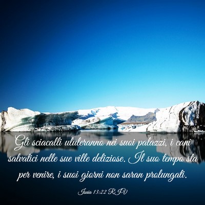 Picture 03 - Isaia 13:22 RIV - Gli sciacalli ululeranno nei suoi palazzi, i cani - Bible Verse Picture