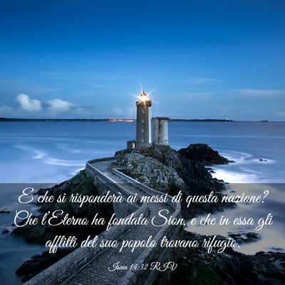 Picture 03 - Isaia 14:32 RIV - E che si risponderà ai messi di questa nazione? - Bible Verse Picture