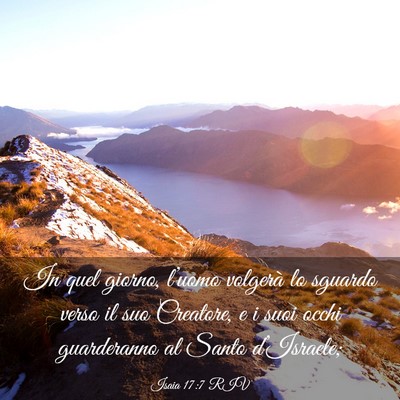 Picture 03 - Isaia 17:7 RIV - In quel giorno, l’uomo volgerà lo sguardo - Bible Verse Picture