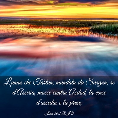 Picture 03 - Isaia 20:1 RIV - L’anno che Tartan, mandato da Sargon, re - Bible Verse Picture