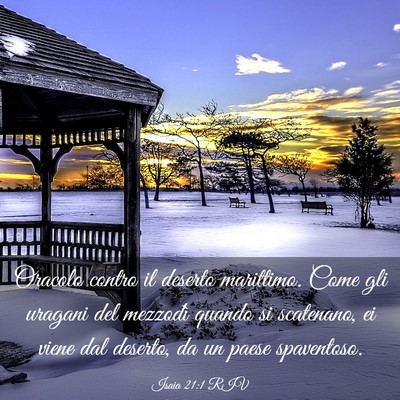 Picture 03 - Isaia 21:1 RIV - Oracolo contro il deserto marittimo. Come gli - Bible Verse Picture